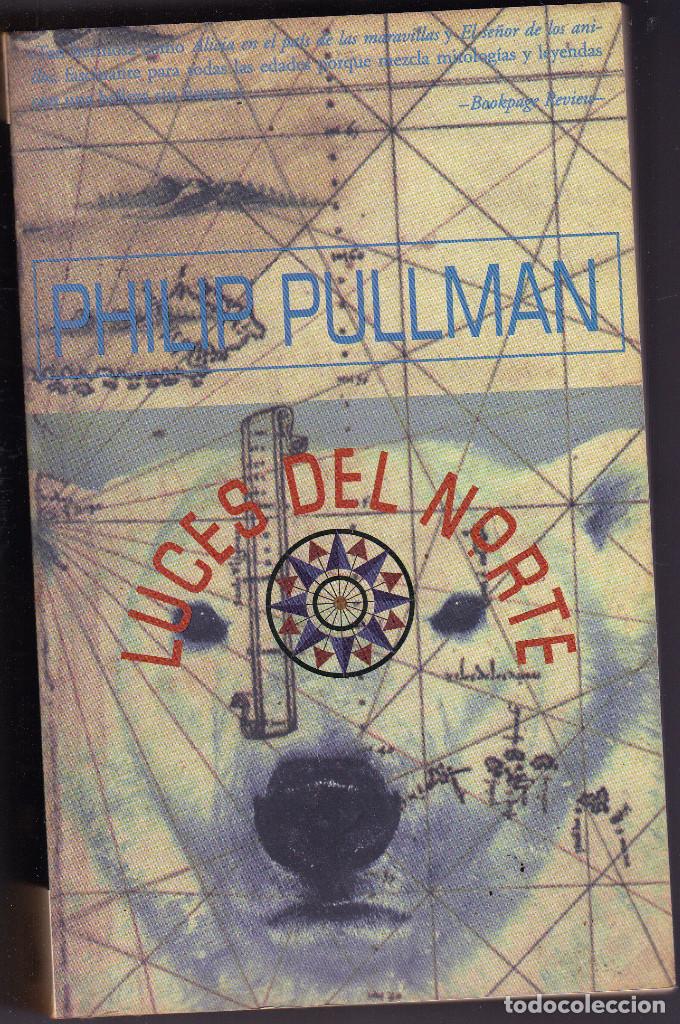 Libros de segunda mano: LUCES DEL NORTE,PHILIP PULLMAN,EDICIONES B,1997 - Foto 1