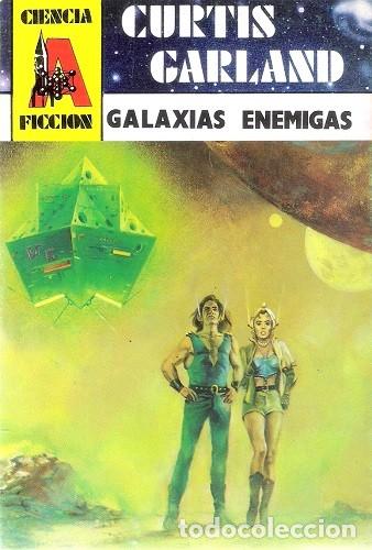 Gebrauchte B&uuml;cher: GALAXIAS ENEMIGAS. CURTIS GARLAND. ASTRI CIENCIA FICCI&Oacute;N, N&ordm; 22.