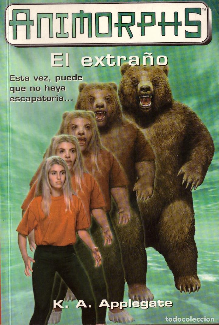 Libros de segunda mano: Animorphs, n&ordm; 7: El extra&ntilde;o - K.A. Applegate; Ediciones B - Foto 1