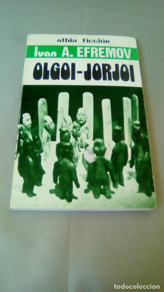 Libri di seconda mano: OLGOI - JORJOI.- IVAN A. EFREMOV