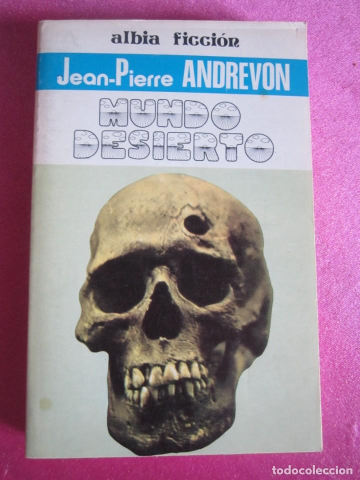 Libri di seconda mano: MUNDO DESIERTO DE JEAN PIERRE ANDREVON N 3 ALBIA FICCION