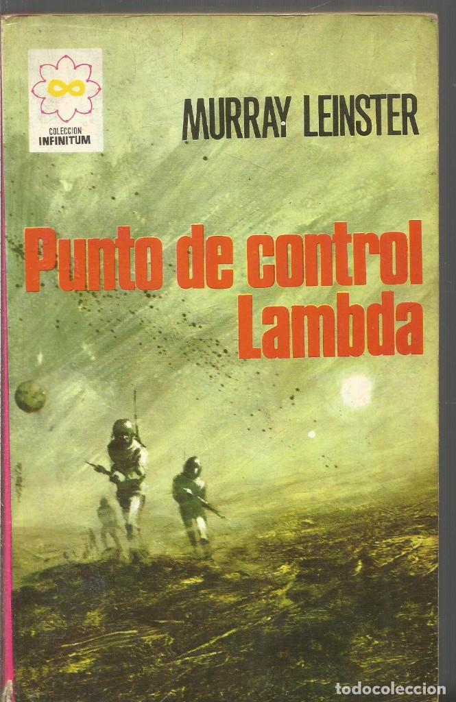 Libros de segunda mano: MURRAY LEINSTER. PUNTO DE CONTROL LAMBDA. FERMA INFINITUM - Foto 1