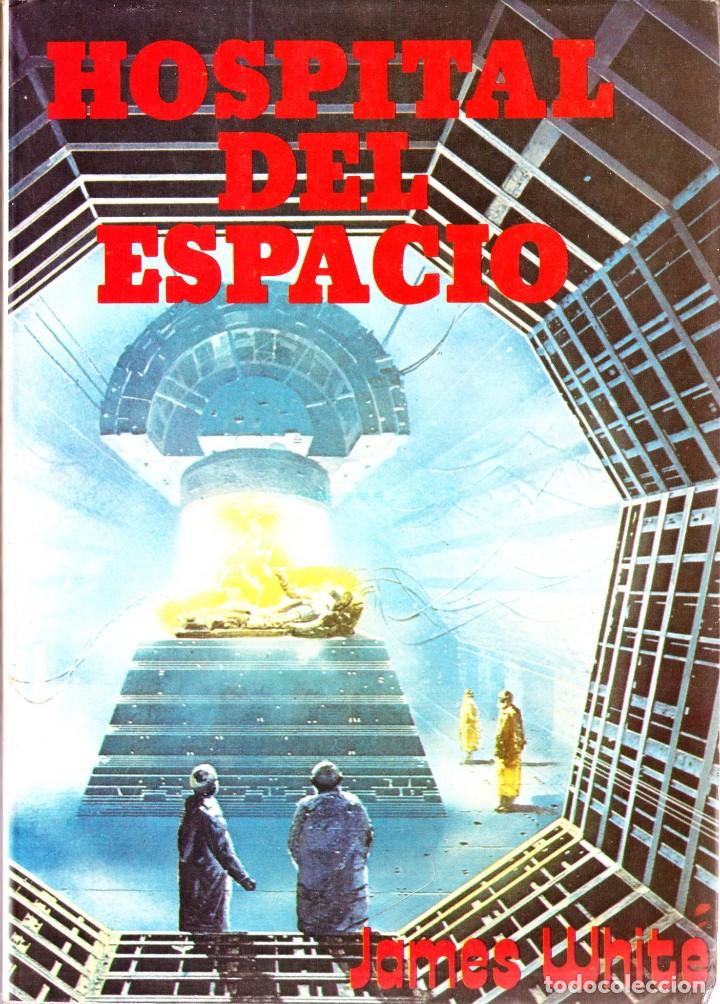 Libros de segunda mano: HOSPITAL DEL ESPACIO. JAMES WHITE. 1976, PRODUCCIONES EDITORIALES