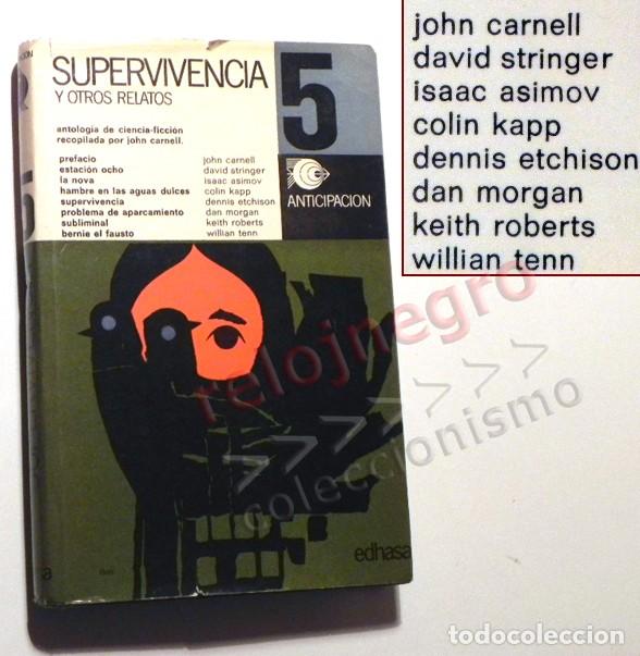 Libros de segunda mano: SUPERVIVENCIA Y OTROS RELATOS 5 LIBRO ANTOLOG&Iacute;A DE CIENCIA FICCI&Oacute;N ISAAC ASIMOV KAPP CARNELL LA NOVA