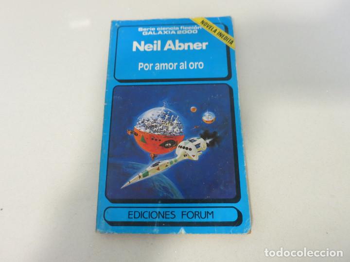 Gebrauchte B&uuml;cher: POR AMOR AL ORO CIENCIA FICCION FORUM EDICIONES NEIL ABNER