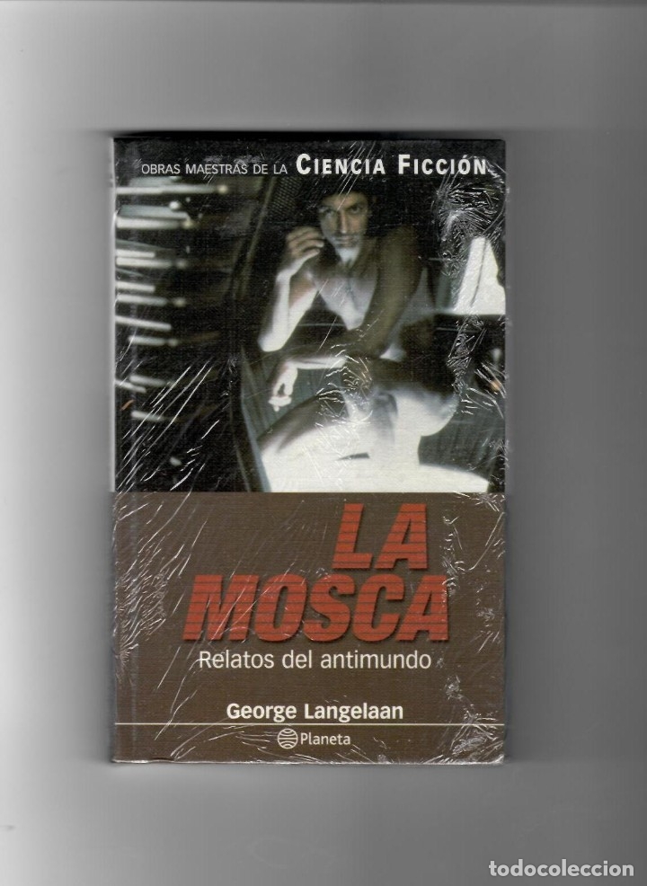 Libros de segunda mano: LA MOSCA, RELATOS DEL ANTIMUNDO. GEORGE LANGELAAN. Obras Maestras de Ciencia Ficci&oacute;n, Planeta, 2001