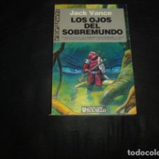 Libros de segunda mano: LOS OJOS DEL SOBREMUNDO , JACK VANCE. Lote 164799906