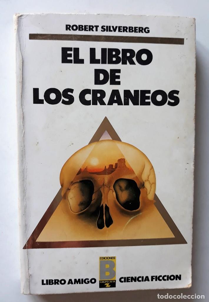 Libros de segunda mano: ROBERT SILVERBERG: EL LIBRO DE LOS CR&Aacute;NEOS - Foto 1
