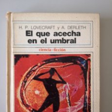 Libros de segunda mano: LOVECRAFT Y DERLERH - EL QUE ACECHA EN EL UMBRAL - EDICIONES FANTACIENCIA - ARGENTINA - TAPA DURA. Lote 175668638