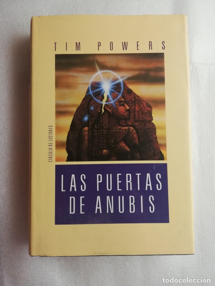 Libros de segunda mano: LAS PUERTAS DE ANUBIS. TIM POWERS. - Foto 1