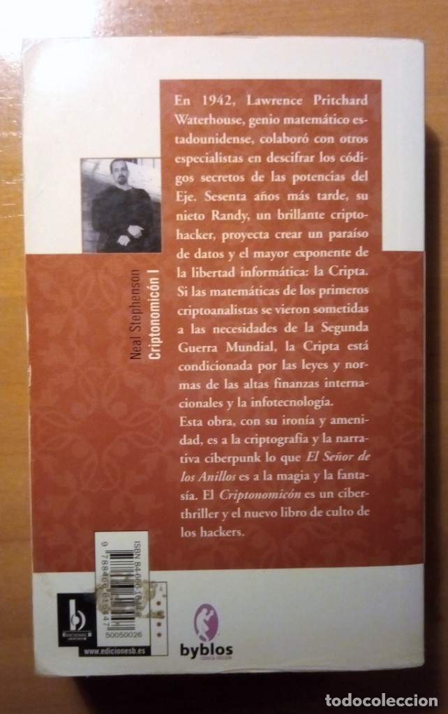 Libros de segunda mano: CRIPTONOMICON 1 EL CODIGO ENIGMA - NEAL STEPHENSON - EDICIONES B - 2004 - Foto 2