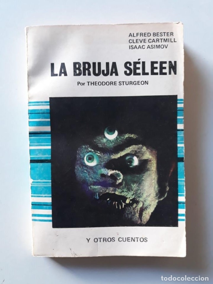 Libri di seconda mano: LA BRUJA S&Eacute;LEEN Y OTROS CUENTOS - THEODORE STURGEON Y OTROS AUTORES