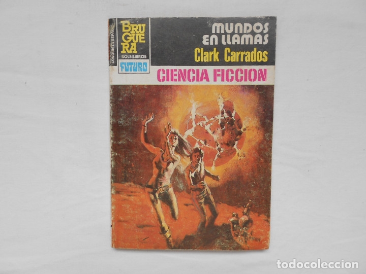 Libros de segunda mano: MUNDOS EN LLAMAS - N&ordm; 725 - BOLSILIBROS BRUGUERA FUTURO - CIENCIA FICCION