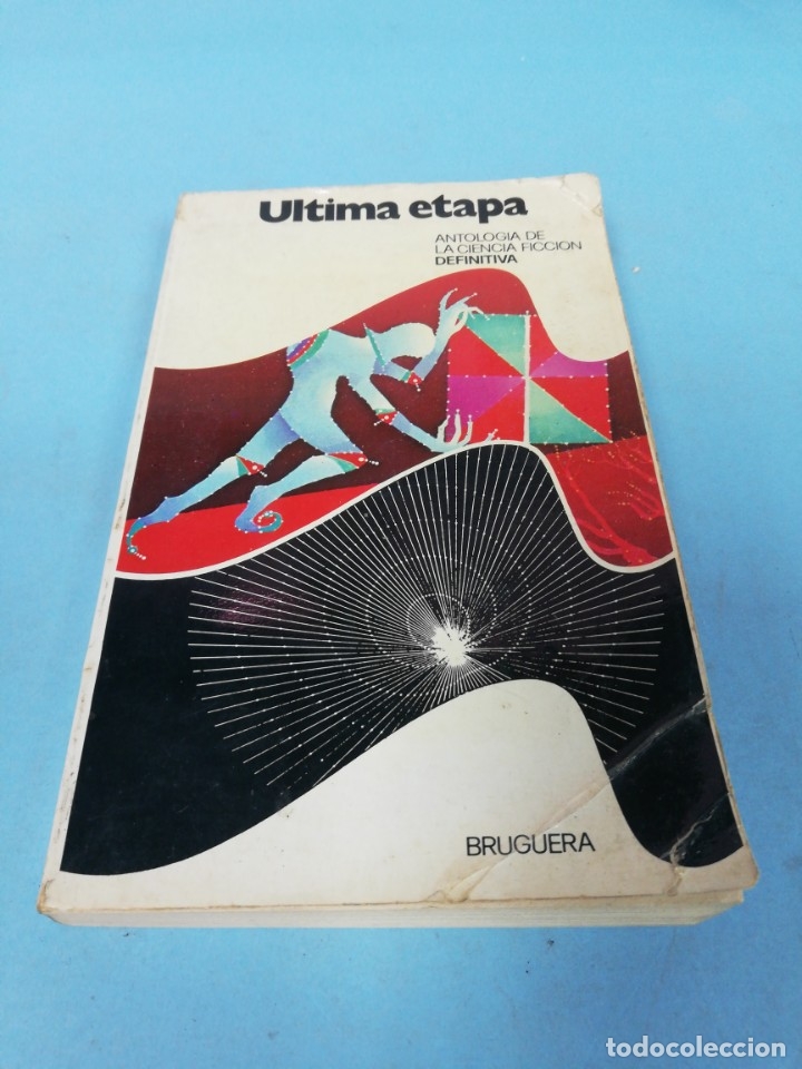 Gebrauchte B&uuml;cher: &Uacute;ltima etapa. Antolog&iacute;a de la ciencia ficci&oacute;n definitiva.