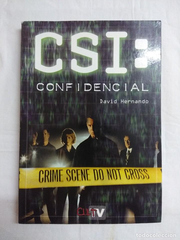 Libros de segunda mano: LIBRO CSI:CONFIDENCIAL/DAVID HERNANDO. - Foto 1