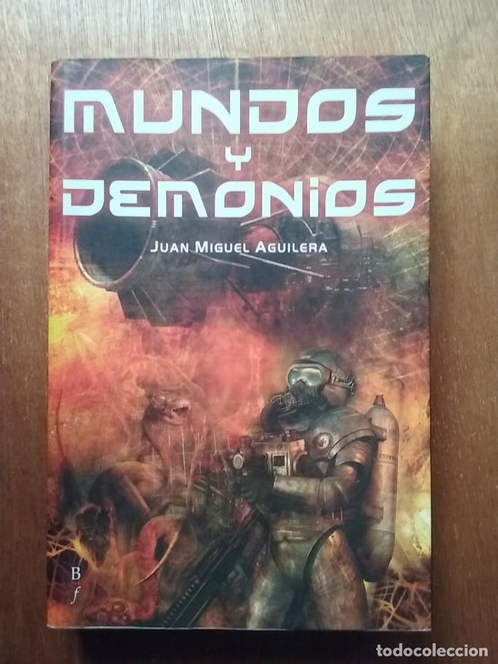 Gebrauchte B&uuml;cher: MUNDOS Y DEMONIOS, JUAN MIGUEL AGUILERA, 2005, BIBLIOPOLIS FANTASTICA