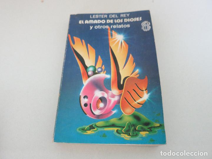 Libros de segunda mano: MARTINEZ ROCA LESTER DEL REY EL AMADO DE LOS DIOSES Y OTROS RELATOS CIENCIA FICCION