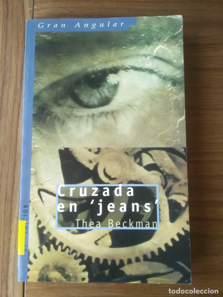 Libros de segunda mano: CRUZADA EN JEANS -THEA BECKMAN - GRAN ANGULAR EDICIONES SM 2005