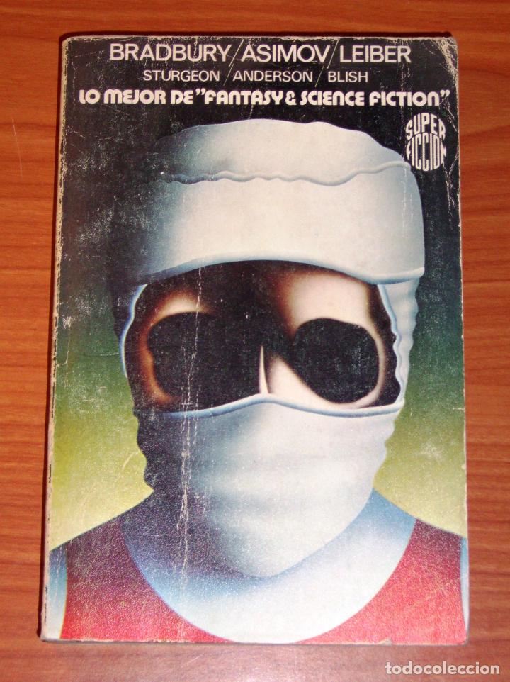 Gebrauchte B&uuml;cher: LO MEJOR DE &lsquo;FANTASY & SCIENCE FICTION&rsquo; : Antolog&iacute;a del 25 aniversario (Super-Ficci&oacute;n ; 4)
