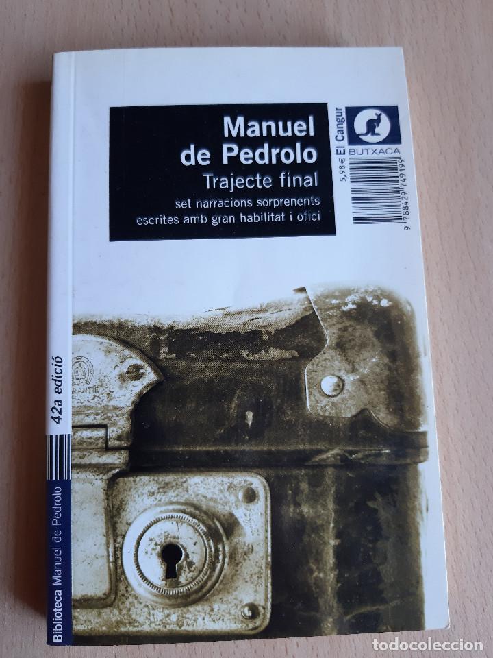 Libros de segunda mano: Trajecte Final. Manuel de Pedrolo. - Foto 1