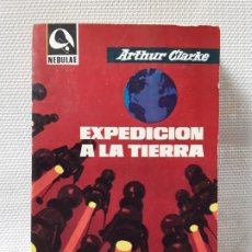 Libros de segunda mano: ARTHUR CLARKE - EXPEDICIÓN A LA TIERRA (EDHASA NEBULAE Nº8, 1962). Lote 196490277