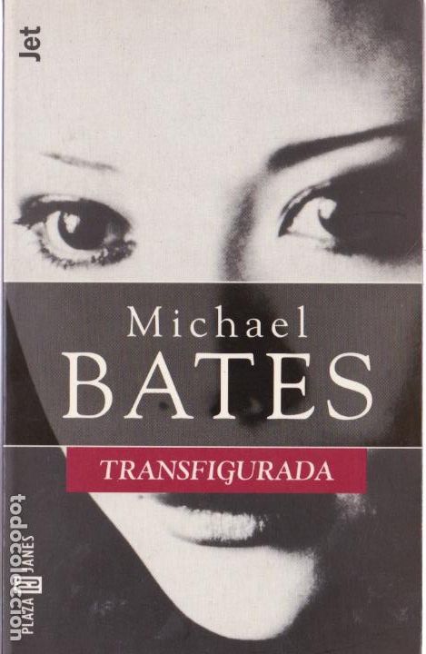 Libros de segunda mano: Transfigurada / Michael Bates - Foto 1