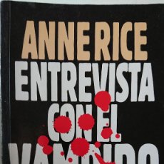 Libros de segunda mano: ENTREVISTA CON EL VAMPIRO - ANNE RICE - LA PELÍCULA CON TOM CRUISE. Lote 199484472