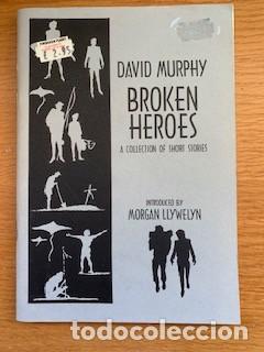 Libros de segunda mano: DAVID MURPHY-BROKEN HEROES - Foto 1