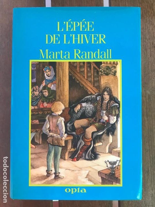 Libri di seconda mano: L'&Eacute;P&Eacute;E DE L'HIVER MARTA RANDALL OPTA 121