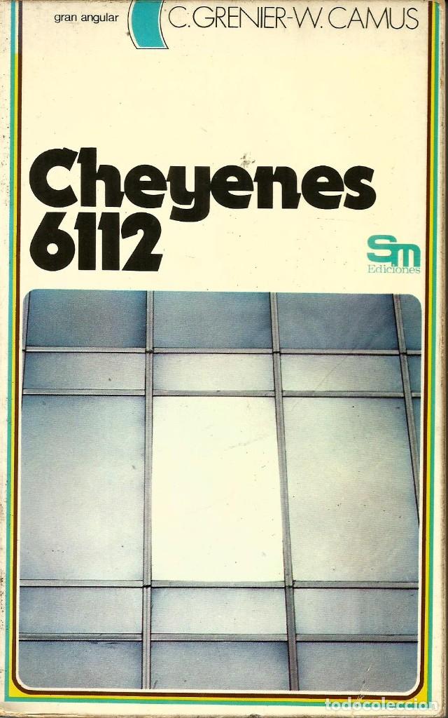 Libri di seconda mano: Cheyennes 6112. C. Grenier; W. Camus