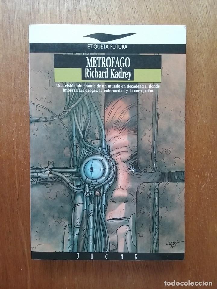 Gebrauchte B&uuml;cher: METROFAGO, RICHARD KADREY, ETIQUETA FUTURA JUCAR, 1992
