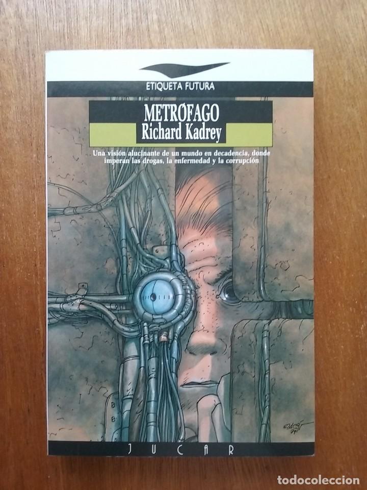 Libri di seconda mano: METROFAGO, RICHARD KADREY, ETIQUETA FUTURA JUCAR, 1992