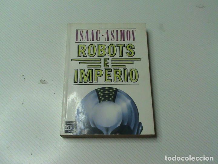 Libros de segunda mano: Robots e imperio (Isaac Asimov) - Foto 1