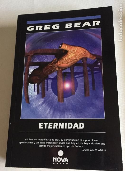Libros de segunda mano: ETERNIDAD, Greg Bear, Nova - Foto 1
