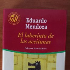 Libros de segunda mano: EDUARDO MENDOZA – EL LABERINTO DE LAS ACEITUNAS. Lote 215373708
