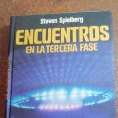 Libros de segunda mano: ENCUENTROS EN LA TERCERA FASE DE STEVEN SPIELBERG. Lote 215979931
