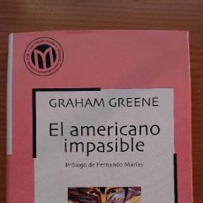 Libros de segunda mano: GRAHAM GREENE – EL AMERICANO IMPASIBLE - COLECCIÓN LAS MEJORES NOVELAS DELA LITERATURA UNIVERSAL CON. Lote 216890372