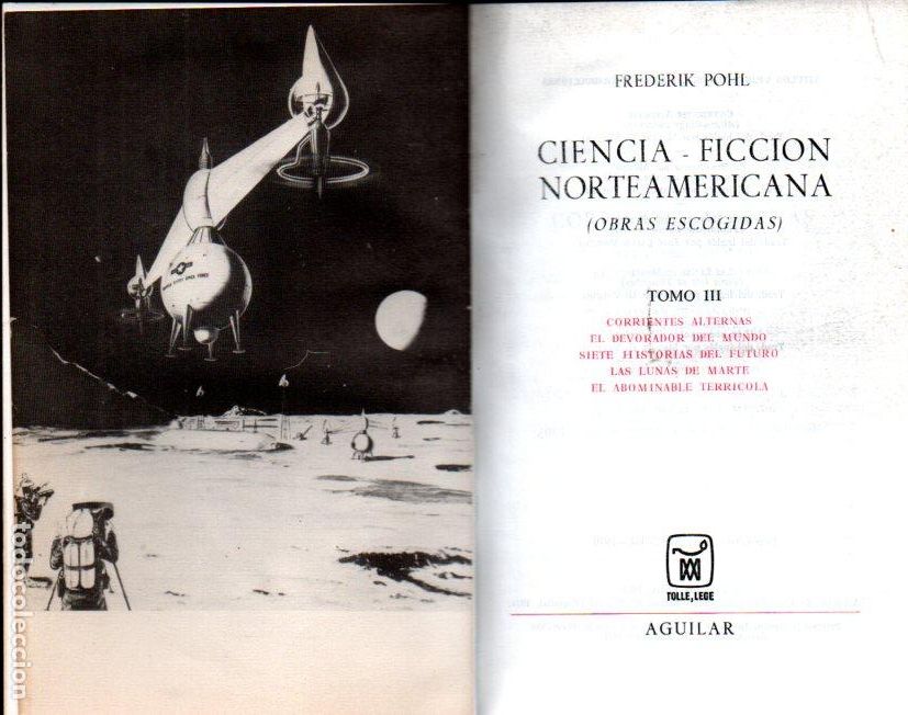 Libros de segunda mano: POHL : CIENCIA FICCI&Oacute;N NORTEAMERICANA 3 (AGUILAR 1970) PLENA PIEL
