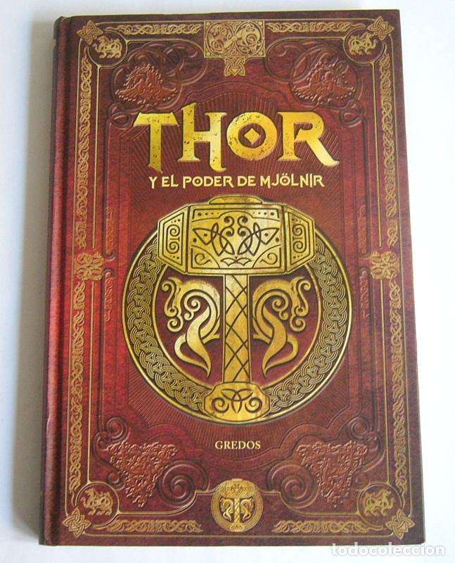 Libros de segunda mano: THOR Y EL PODER DEL MJ&Ouml;LNIR - SAGA DE THOR I - EDITORIAL GREDOS - Foto 1