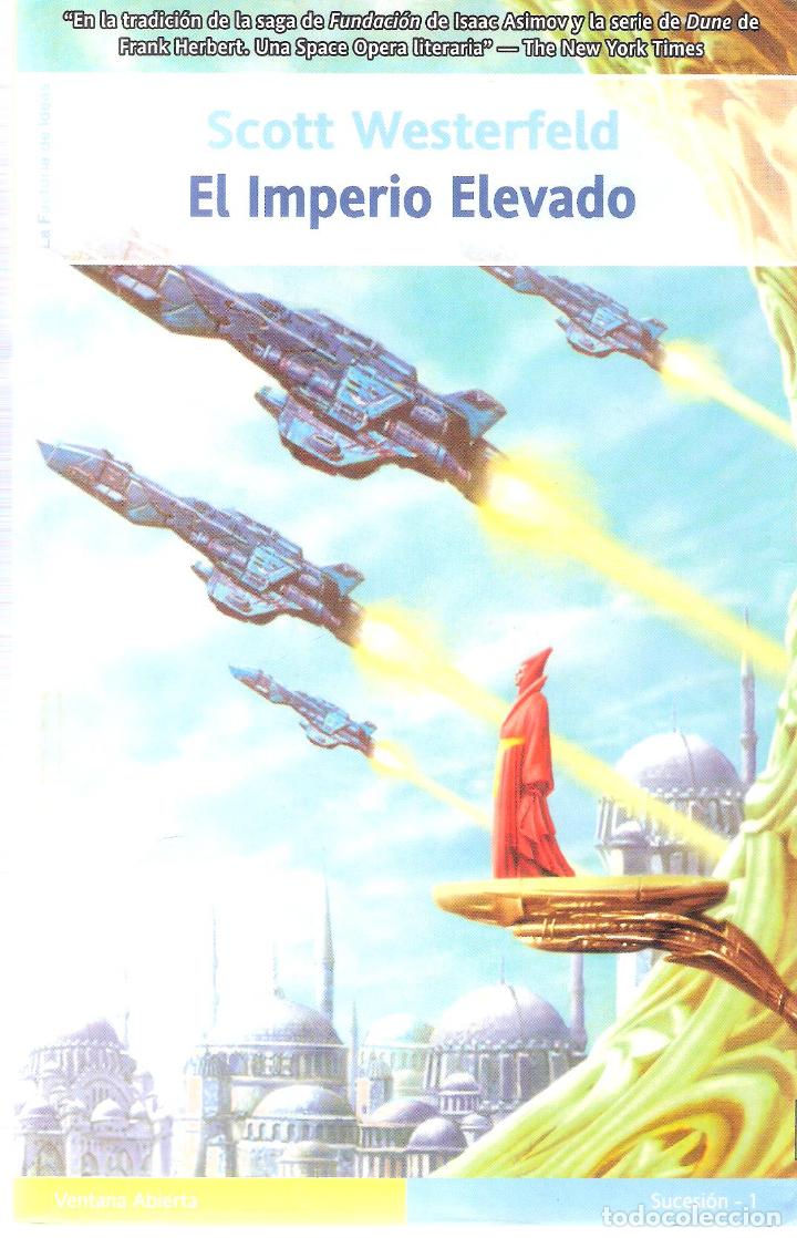 Libros de segunda mano: EL IMPERIO ELEVADO - SCOTT WESTERFELD - Foto 1