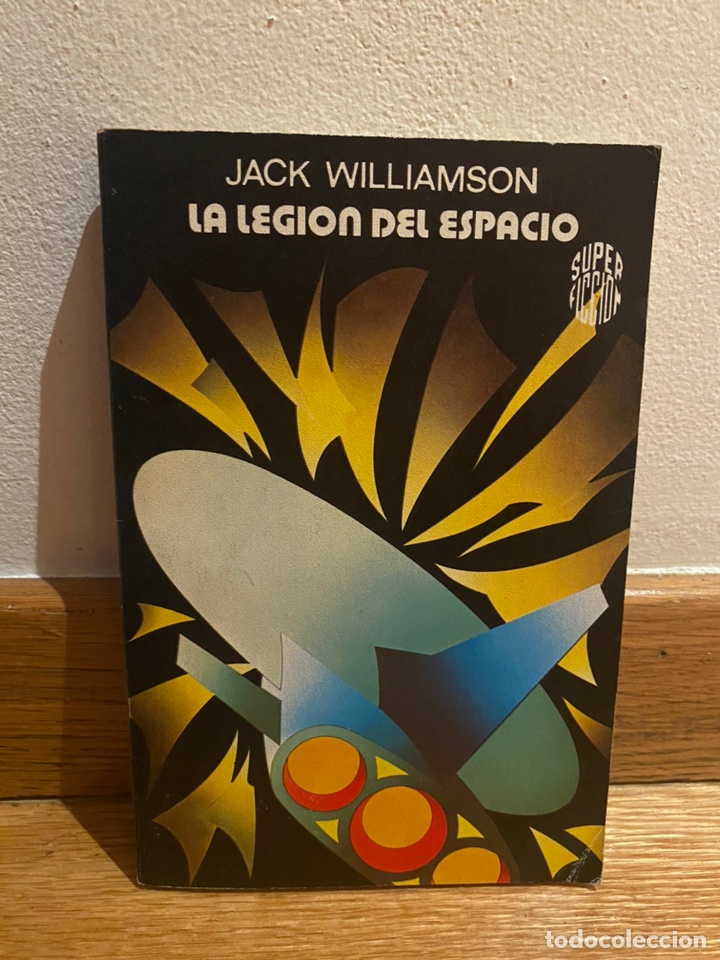 Libros de segunda mano: La legi&oacute;n del espacio Jack Williamson - Foto 1
