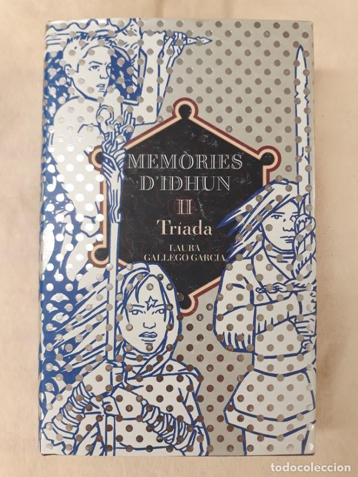 Libros de segunda mano: GALLEGO GARC&Iacute;A, LAURA.MEM&Ograve;RIES D' IDHUN II.TR&Iacute;ADA