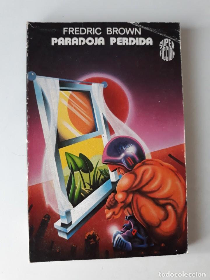 Libros de segunda mano: PARADOJA PERDIDA - FREDRIC BROWN - Foto 1