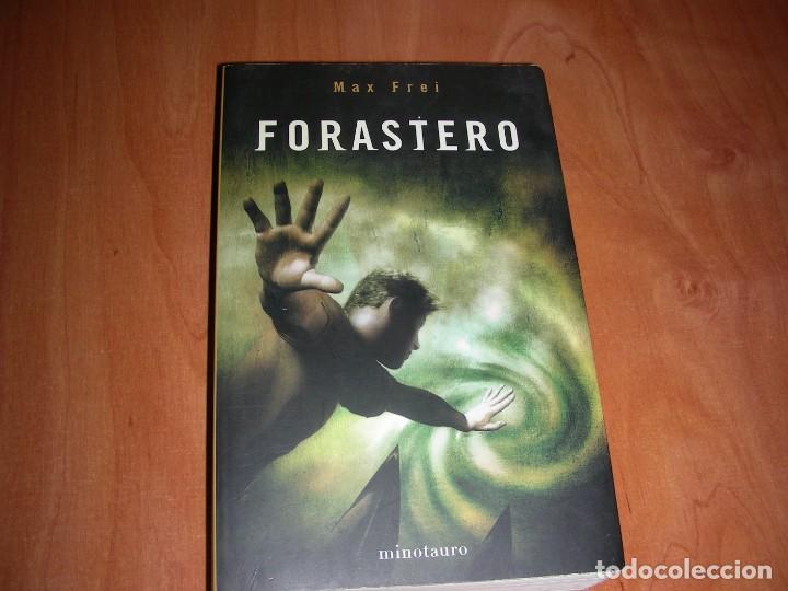 Libros de segunda mano: Forastero. Max Frei - Foto 1
