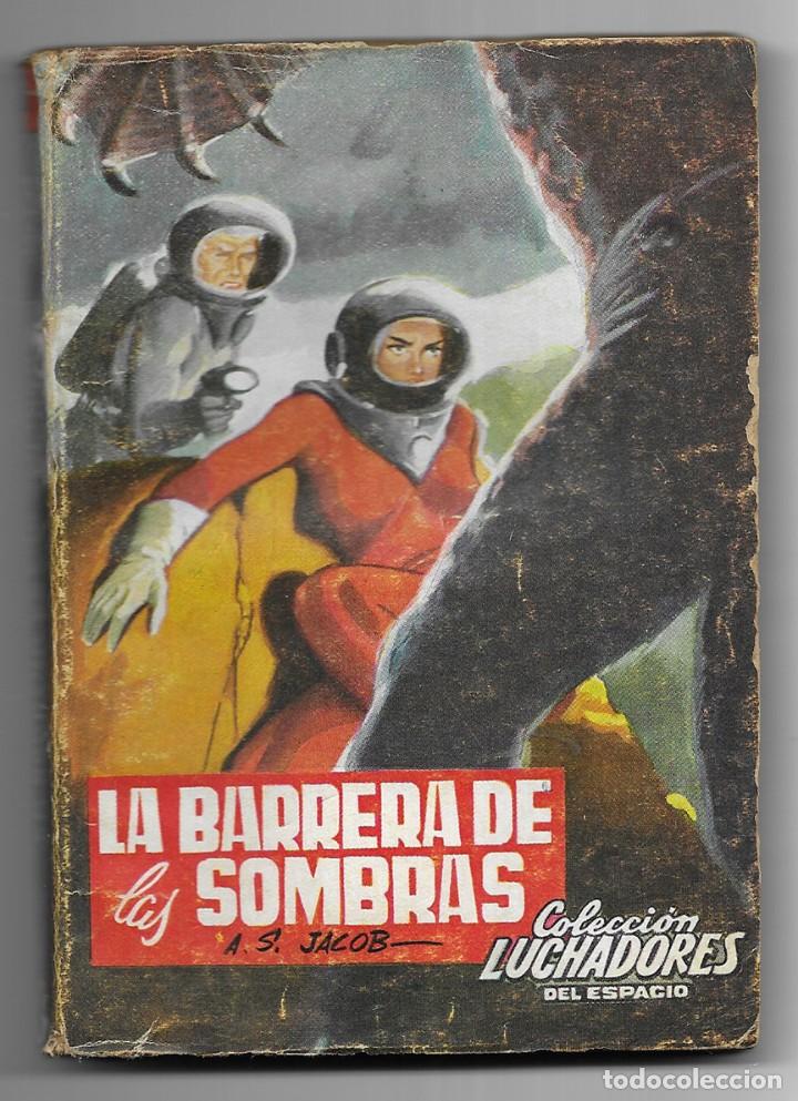 Libros de segunda mano: Barrera de las Sombras, La. Col. Luchadores del Espacio. n&ordm; 156 Jacob, A.S.