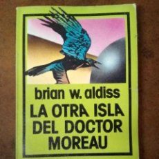 Libros de segunda mano: LA OTRA ISLA DEL DOCTOR MOREAU (BRIAN W. ALDISS) EDHASA NEBULAE Nº 63 - OFI15J. Lote 222002740