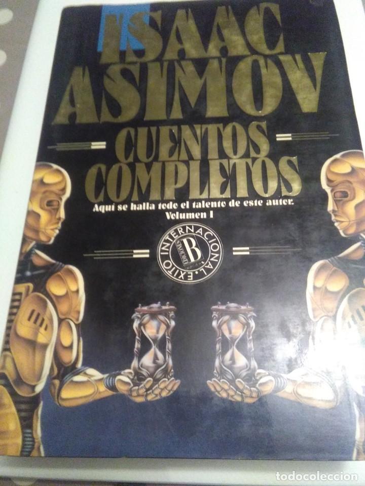 cuentos completos 1 .isaac asimov ( ediciones b - Compra venta en  todocoleccion