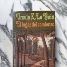Libros de segunda mano: EL LUGAR DEL COMIENZO - URSULA K. LE GUIN - MINOTAURO - 1990