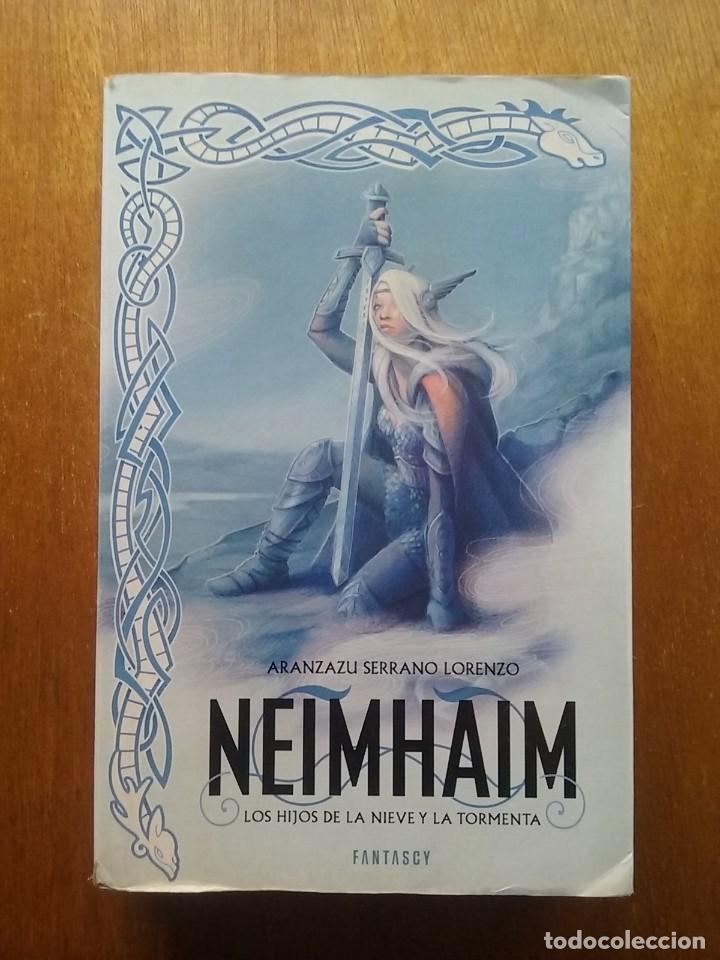 Gebrauchte B&uuml;cher: NEIMHAIM, ARANZAZU SERRANO LORENZO, LOS HIJOS DE LA NIEVE Y LA TORMENTA, FANTASCY, 2015