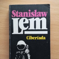 Libros de segunda mano: STANISLAW LEM. CIBERÍADA. BRUGUERA LIBRO AMIGO. 1983